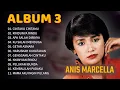 ANIS MARCELLA - ALBUM 3