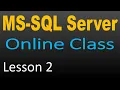 SQL Server Online Class 2 - SQL Server SSMS Basics