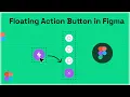 How to Create an Animated Floating Action Button FAB in Figma Interactive Component Tutorial
