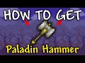 How to Get Paladin Hammer in Terraria