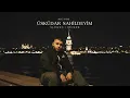 Ahiyan Üsküdar Sahildeyim   (Slowed&Reverb)