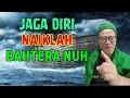Lagu Jaga Diri Naiklah Bahtera Nuh