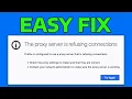 How To Fix Mozillia Firefox The Proxy Server is Refusing Connections Error