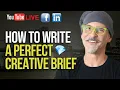 How to Write a Perfect Creative Brief