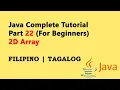 Java Tutorial Part 22 Filipino For Beginners 2025 - 2D Array