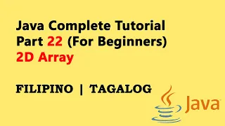 Java Tutorial Part 22 Filipino For Beginners 2025 - 2D Array