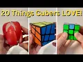 20 Things Cubers LOVE