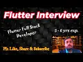 Flutter Interview 2 - 6 yrs of exp