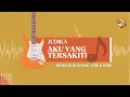 Download Lagu Aku Yang Tersakiti - JUDIKA | No Guitar, With Vocal, Lyric \u0026 Chord