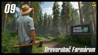 Z drevorubača farmárom - FS25 #09