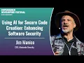 Using AI for Secure Code Creation Enhancing Software Security - Jim Manico