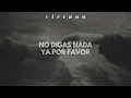 Sin Bandera - Suelta Mi Mano (Letra)