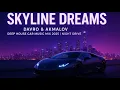 Download Lagu DAVRØ\u0026 AKMALOV– Skyline Dreams 🌆 | Deep House Car Music Mix 2025 | Night Drive  