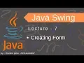 Java Swing Creating Form GridBagLayout Lecture 7
