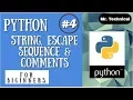 Python String Escape Sequence Comments Python Tutorial Python Programming