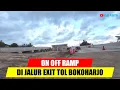 Download Lagu On Off Ramp Exit Tol Bokoharjo Di Jalan Yogya Solo (@NDAN PURWTW)