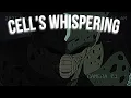 Dragon Ball Z - Cell's Whispering