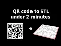 QR code to STL for 3D printing under 2 minutes EASY
