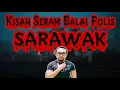 Download Lagu Kisah Seram Balai Polis di Sarawak