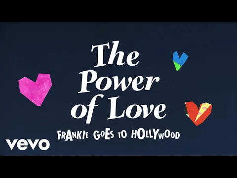 Download MP3 Frankie Goes To Hollywood - The Power Of Love (Lyric Video)