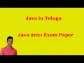 Java 2021 Exam Paper Java in Telugu By Mr Sivarao
