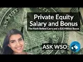 Private Equity Salary and Bonus - The Math Behind Carry and a 20 Million Bonus