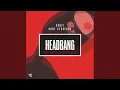 Download Lagu Headbang (Original Mix)