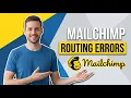 Fix Mailchimp Routing Errors Easy Troubleshooting Guide