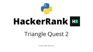 Triangle Quest 2 HackerRank Solution
