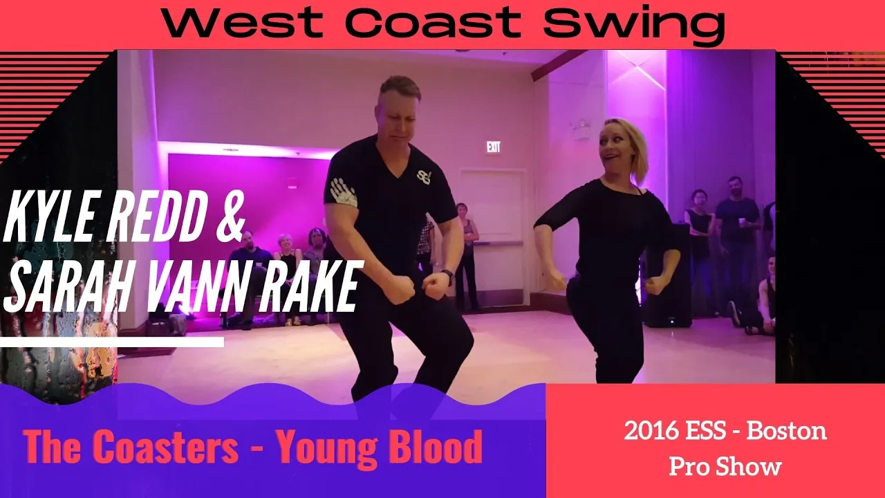 Young Blood - The Coasters - 2016 ESS Boston - Pro Show Kyle Redd & Sarah Vann Drake