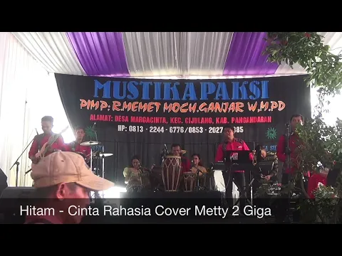 Download MP3 Hitam - Cinta Rahasia Cover Metty 2 Giga (LIVE SHOW CITUMANG PANGANDARAN)