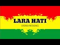 La Luna - Lara Hati Versi Reggae Lirik cover Nikisuka