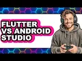 Flutter vs Android Studio - Which Is Better