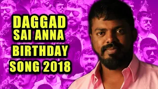 daggad sai anna new birthday song 2018 mix by dj shabbir folk hyderabad