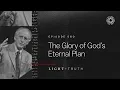 Download Lagu The Glory of God’s Eternal Plan