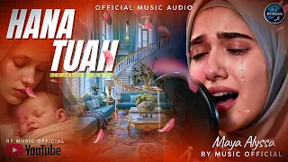 hana tuah ramlan yahya maya alyssa official music audio 