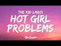 Download Lagu The Kid LAROI - HOT GIRL PROBLEMS (Lyrics) \