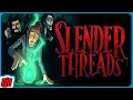 SLENDER THREADS Part 2 Lovecraftian Indie Horror Game