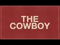 Dustin Lynch - Killed The Cowboy (Official Lyric Video)