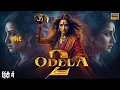 Lagu Odela 2 Full Movie in Hindi Dubbed 2025 | Tamannaah Bhatia South Horror Movie