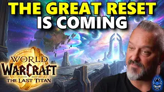 Chris Metzen s BIG PLAN To Reset Retail WoW After The Last Titan - Samiccus Discusses Reacts