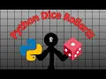 Python Dice Roller Our First Mini-Project