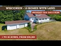 Wisconsin 10 Homes With Real Land 1 to 40 Acres From 99 900 Verified