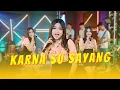 Download Lagu Resty Reynida - KARNA SU SAYANG | Biarkan Cinta Tumbuh (Official Music Video)