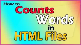 How to Count Words in HTML Files