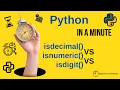 isnumeric vs isdigit vs isdecimal - Compare Numeric Checks in Python Strings
