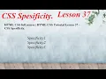 HTML CSS full course HTML CSS Tutorial Lesson 37 - CSS Spesificity LearnWebDesign with Google