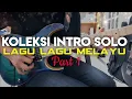 Download Lagu Koleksi Intro Solo Lagu Lagu Melayu