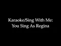 Mean Girls - Meet the Plastics - Karaoke/Sing With Me: You Sing Regina