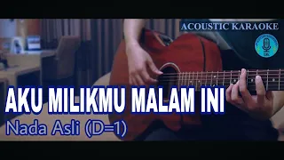 Download Karaoke AKU MILIKMU MALAM INI (Versi Felix) - Pongki Barata (Akustik) MP3